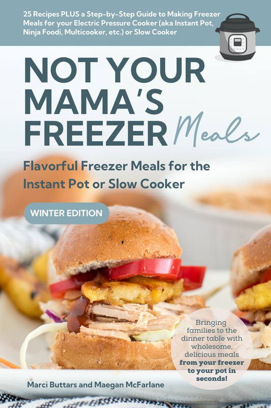 Instant Pot Freezer Meal Cookbook - Winter