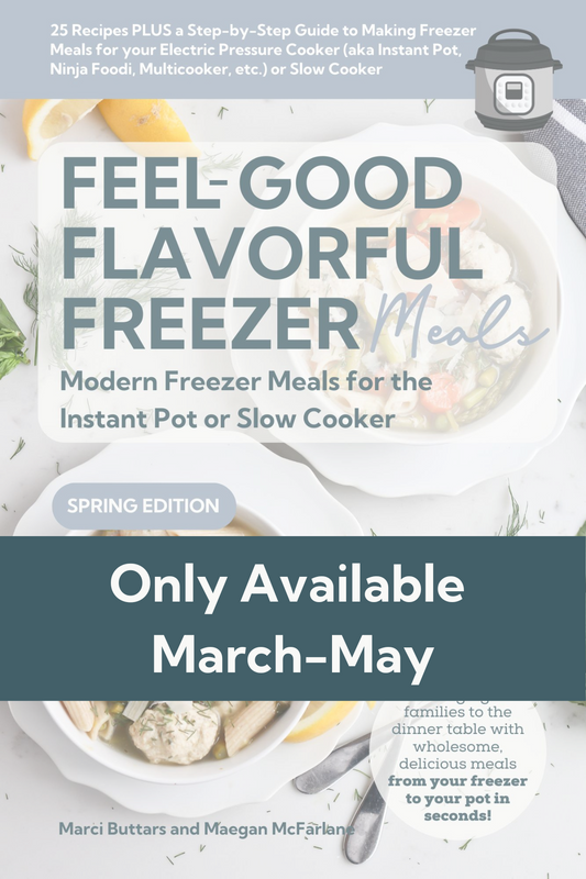 Instant Pot Freezer Meal Cookbook - SPRING