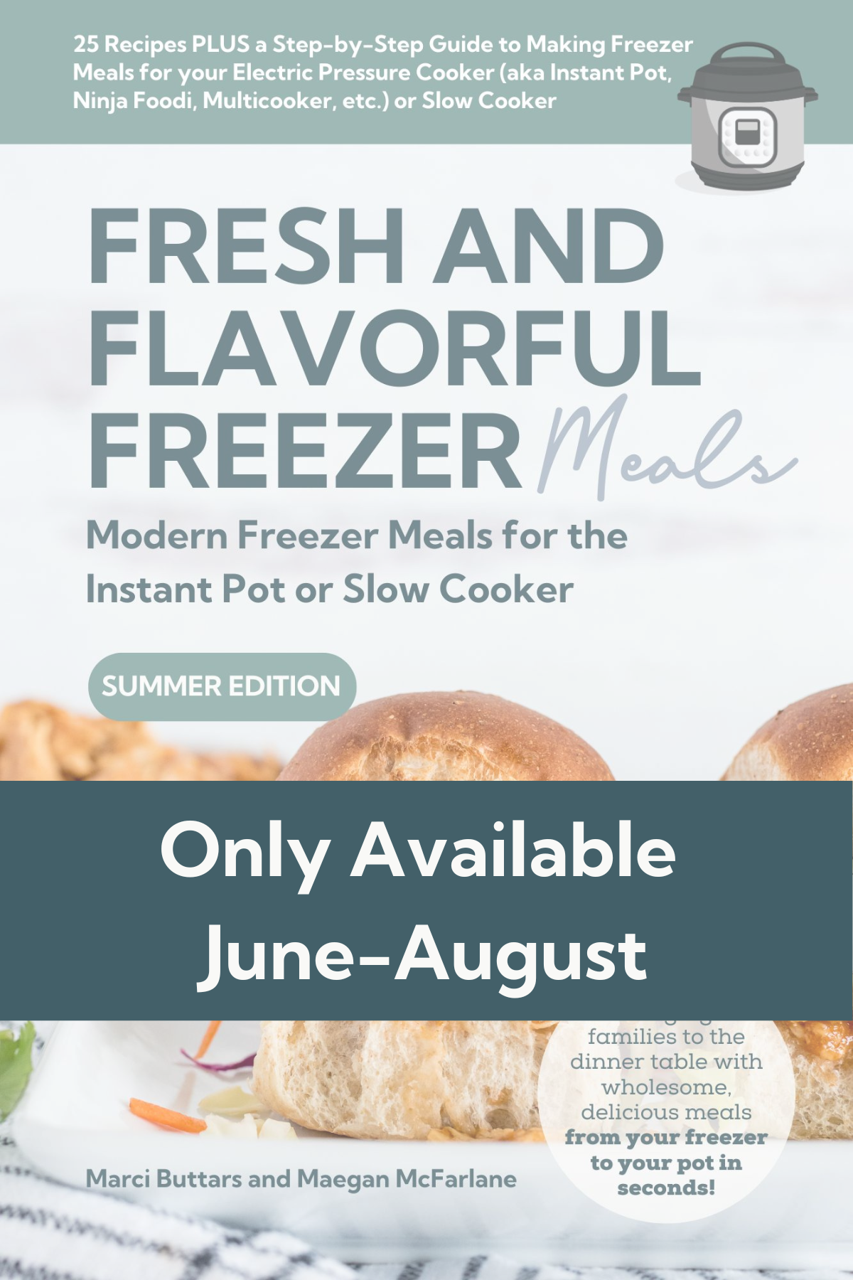 Instant Pot Freezer Meal Cookbook - SUMMER